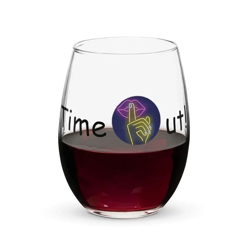 Timeout Stemless Wine Glass – Limited Edition (15 oz)